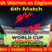 Today Match Prediction-BANW vs ENGW-Dream11-T20 World Cup 2024-6th Match-Who Will Win