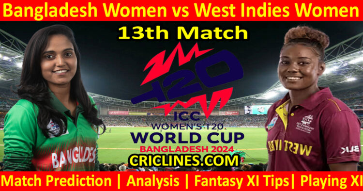 Today Match Prediction-BANW vs WIW Women-Dream11-T20 World Cup 2024-13th Match-Who Will Win