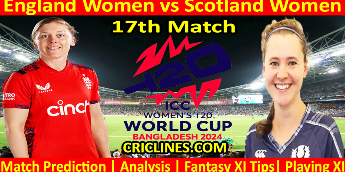 Today Match Prediction-ENGW vs SCOW-Dream11-T20 World Cup 2024-17th Match-Who Will Win