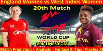 Today Match Prediction-ENGW vs WIW-Dream11-T20 World Cup 2024-20th Match-Who Will Win