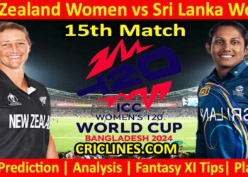 Today Match Prediction-NZLW vs SLW-Dream11-T20 World Cup 2024-15th Match-Who Will Win