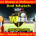 Today Match Prediction-PRSW vs MLSW-WBBL T20 2024-3rd Match-Who Will Win