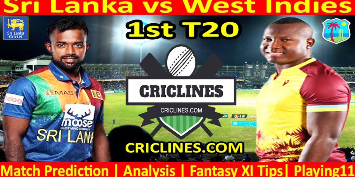 Today Match Prediction-SL vs WI-1st T20-2024-Dream11-Who Will Win Today