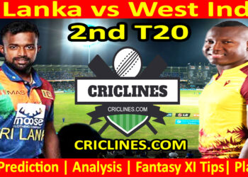 Today Match Prediction-SL vs WI-2nd T20-2024-Dream11-Who Will Win Today