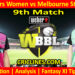 Today Match Prediction-SYSW vs MLSW-WBBL T20 2024-9th Match-Who Will Win