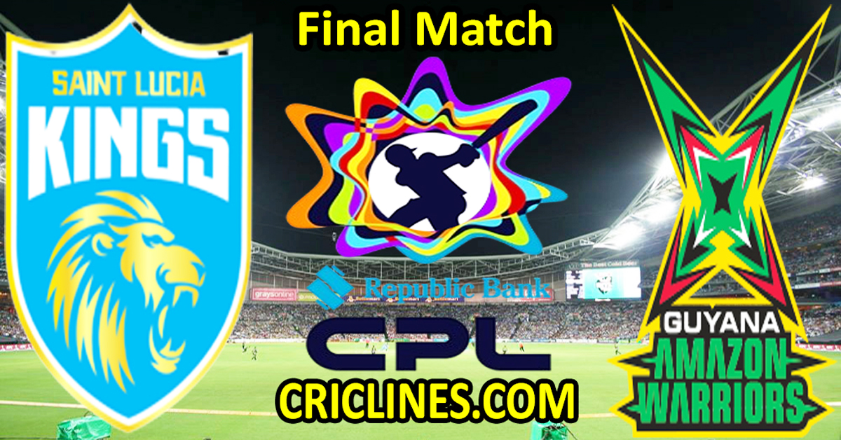 Today Match Prediction-Saint Lucia Kings vs Guyana Amazon Warriors-CPL T20 2024-Final Match-Who Will Win