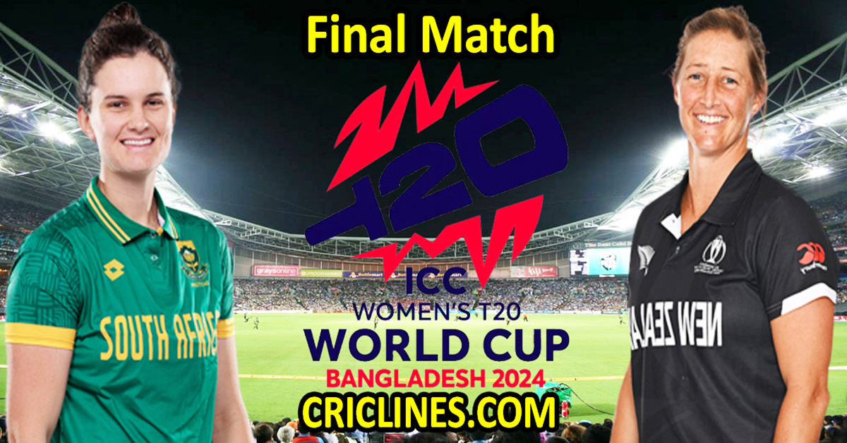 Today Match Prediction-South Africa Women vs New Zealand Women-Dream11-T20 World Cup 2024-Final Match-Who Will Win