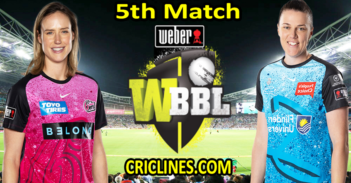 Today Match Prediction-Sydney Sixers Women vs Adelaide Strikers Women-WBBL T20 2024-5th Match-Who Will Win