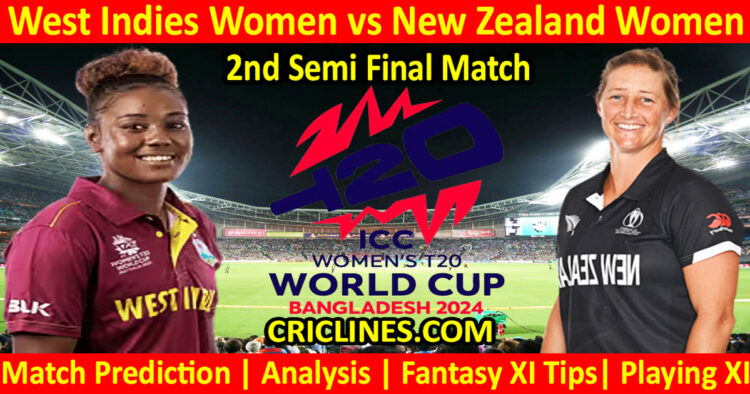 Today Match Prediction-WIW vs NZLW-Dream11-T20 World Cup 2024-2nd Semi Final Match-Who Will Win