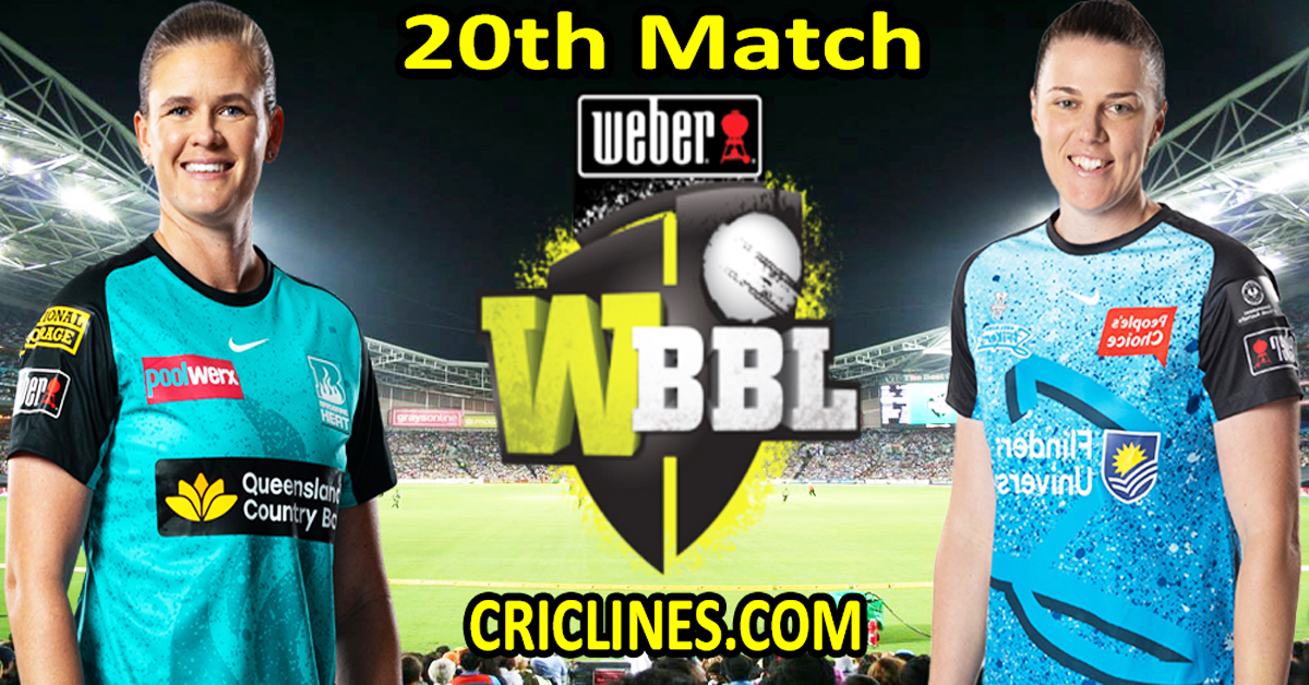 Today Match Prediction-Brisbane Heat Women vs Adelaide Strikers Women-WBBL T20 2024-20th Match-Who Will Win