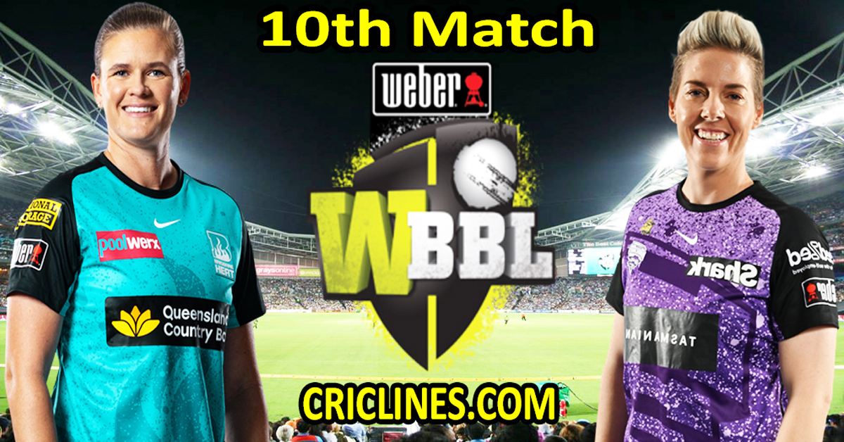 Today Match Prediction-Brisbane Heat Women vs Hobart Hurricanes Women-WBBL T20 2024-10th Match-Who Will Win