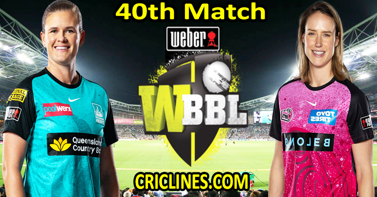 Today Match Prediction-Brisbane Heat Women vs Sydney Sixers Women-WBBL T20 2024-40th Match-Who Will Win