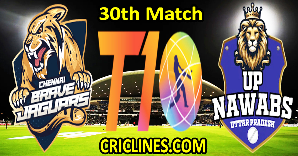 Today Match Prediction-Chennai Brave Jaguars vs UP Nawabs-Dream11-Abu Dhabi T10 League-2024-30th Match-Who Will Win