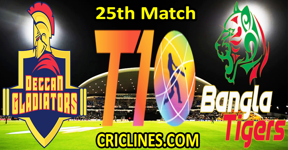 Today Match Prediction-Deccan Gladiators vs Bangla Tigers-Dream11-Abu Dhabi T10 League-2024-25th Match-Who Will Win