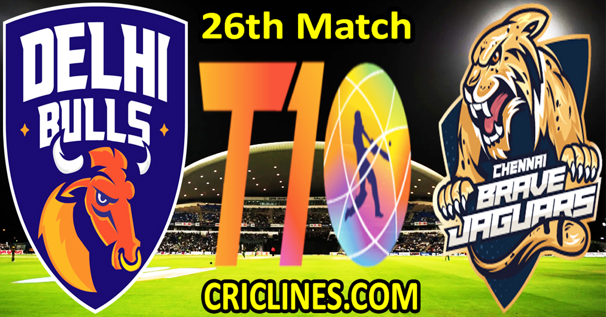 Today Match Prediction-Delhi Bulls vs Chennai Brave Jaguars-Dream11-Abu Dhabi T10 League-2024-26th Match-Who Will Win