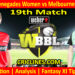 Today Match Prediction-MLRW vs MLSW-WBBL T20 2024-20th Match-Who Will Win