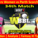 Today Match Prediction-SYSW vs PRSW-WBBL T20 2024-34th Match-Who Will Win