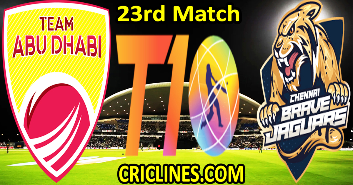 Today Match Prediction-Team Abu Dhabi vs Chennai Brave Jaguars-Dream11-Abu Dhabi T10 League-2024-23rd Match-Who Will Win