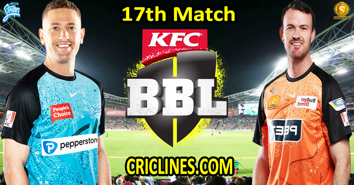 Today Match Prediction-Adelaide Strikers vs Perth Scorchers-Dream11-BBL T20 2024-25-17th Match-Who Will Win