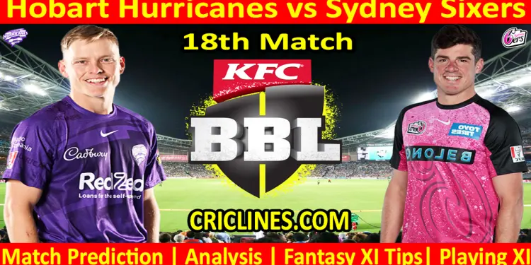 Today Match Prediction-HBH vs SYS-Dream11-BBL T20 2024-25-18th Match-Who Will Win