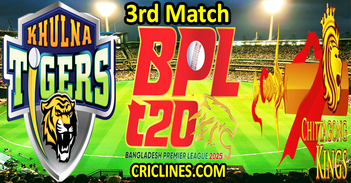 Today Match Prediction-Khulna Tigers vs Chittagong Kings-Dream11-BPL T20-2024-25-3rd Match-Who Will Win