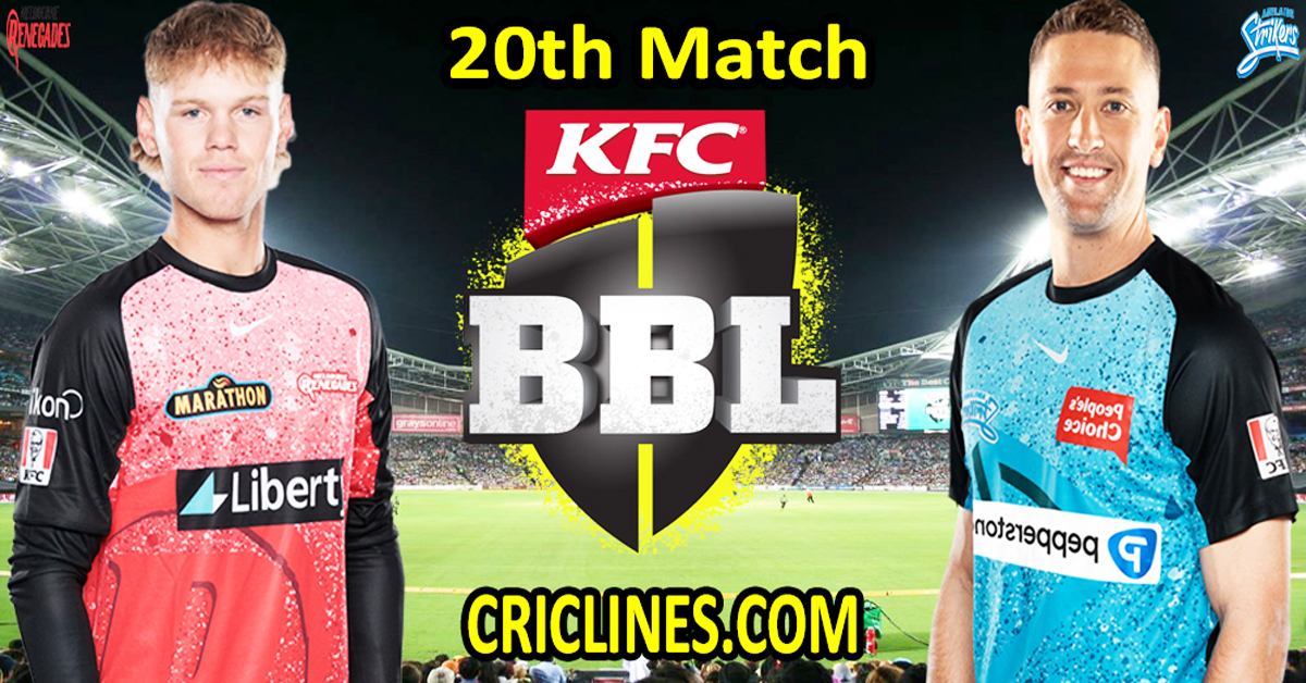 Today Match Prediction-Melbourne Renegades vs Adelaide Strikers-Dream11-BBL T20 2024-25-20th Match-Who Will Win