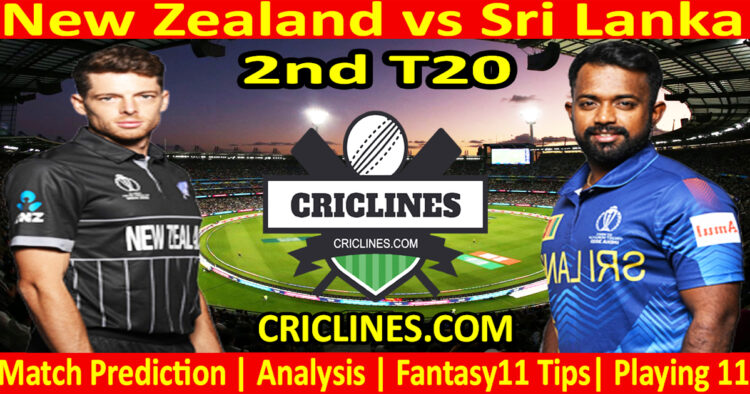 Today Match Prediction-NZL vs SL-Dream11-2nd T20-2024-Who Will Win