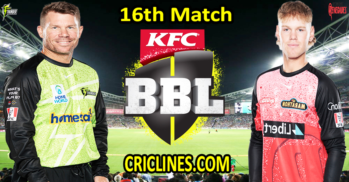 Today Match Prediction-Sydney Thunder vs Melbourne Renegades-Dream11-BBL T20 2024-25-16th Match-Who Will Win