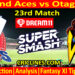 Today Match Prediction-AA vs OV-Dream11-Super Smash T20 2024-25-23rd Match-Who Will Win