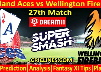 Today Match Prediction-AA vs WF-Dream11-Super Smash T20 2024-25-27th Match-Who Will Win