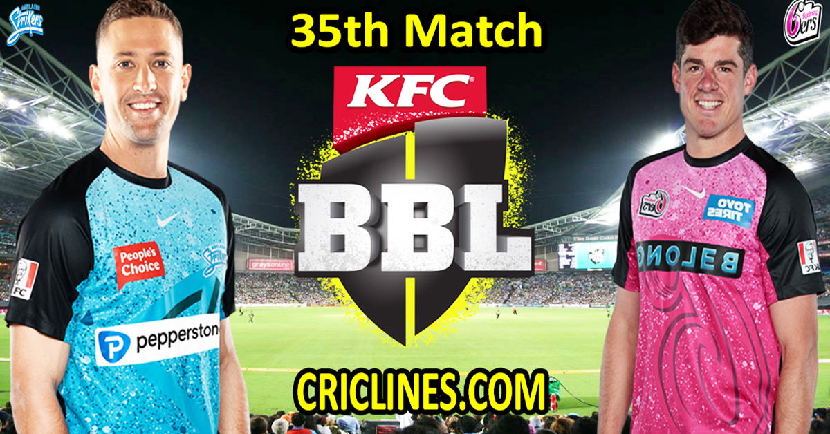 Today Match Prediction-Adelaide Strikers vs Sydney Sixers-Dream11-BBL T20 2024-25-35th Match-Who Will Win