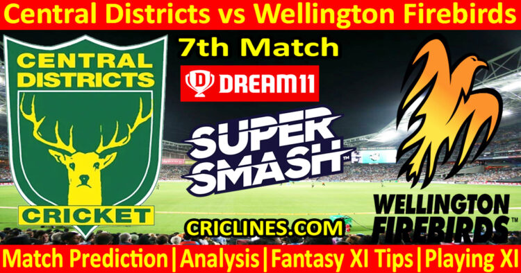 Today Match Prediction-CD vs WF-Dream11-Super Smash T20 2024-25-7th Match-Who Will Win