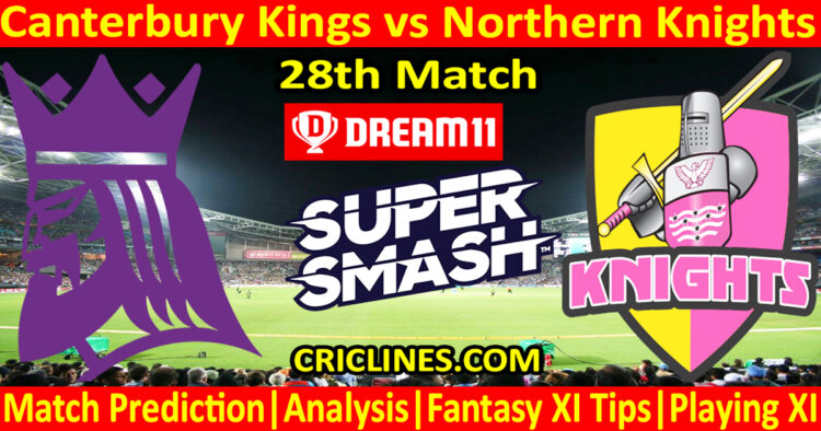 Today Match Prediction-CK vs NK-Dream11-Super Smash T20 2024-25-28th Match-Who Will Win