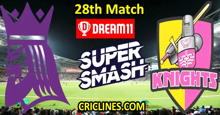 Today Match Prediction-Canterbury Kings vs Northern Knights-Dream11-Super Smash T20 2024-25-28th Match-Who Will Win