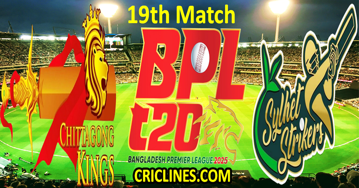 Today Match Prediction-Chittagong Kings vs Sylhet Strikers-Dream11-BPL T20-2024-25-19th Match-Who Will Win