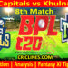 Today Match Prediction-DC vs KT-Dream11-BPL T20-2024-25-8th Match-Who Will Win
