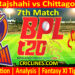 Today Match Prediction-DR vs CKS-Dream11-BPL T20-2024-25-7th Match-Who Will Win