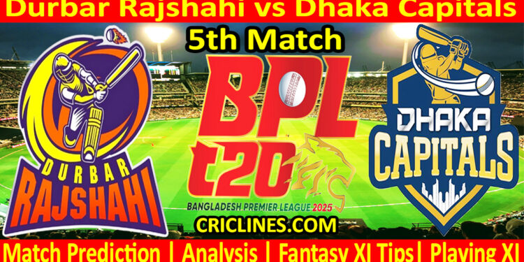 Today Match Prediction-DR vs DC-Dream11-BPL T20-2024-25-5th Match-Who Will Win