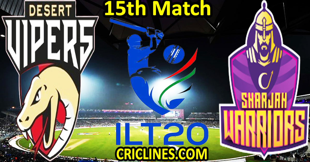 Today Match Prediction-Desert Vipers vs Sharjah Warriorz-IL T20 2025-15th Match-Who Will Win