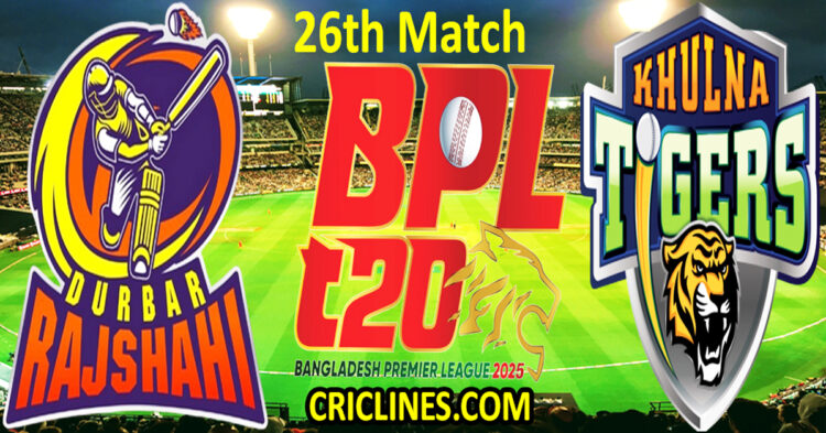 Today Match Prediction-Durbar Rajshahi vs Khulna Tigers-Dream11-BPL T20-2024-25-26th Match-Who Will Win
