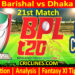Today Match Prediction-FB vs DC-Dream11-BPL T20-2024-25-21st Match-Who Will Win