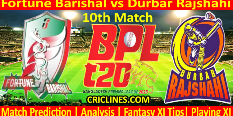 Today Match Prediction-FB vs DR-Dream11-BPL T20-2024-25-10th Match-Who Will Win