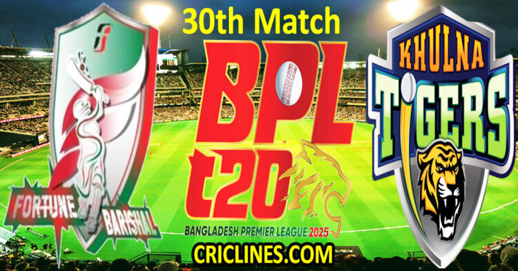Today Match Prediction-Fortune Barishal vs Khulna Tigers-Dream11-BPL T20-2024-25-30th Match-Who Will Win