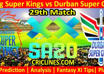 Today Match Prediction-JSK vs DSG-SA20 T20 2025-Dream11-29th Match-Who Will Win