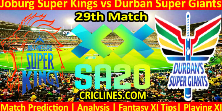 Today Match Prediction-JSK vs DSG-SA20 T20 2025-Dream11-29th Match-Who Will Win