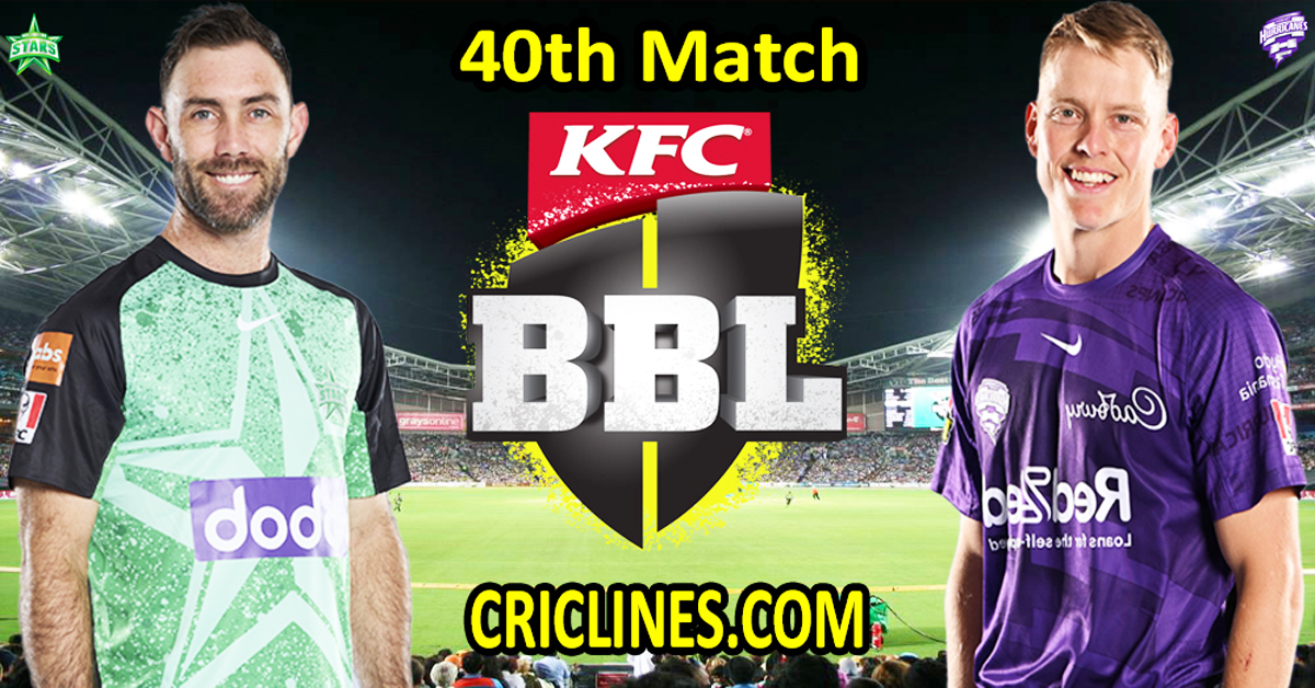 Today Match Prediction-Melbourne Stars vs Hobart Hurricanes-Dream11-BBL T20 2024-25-40th Match-Who Will Win