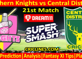 Today Match Prediction-NK vs CD-Dream11-Super Smash T20 2024-25-21st Match-Who Will Win