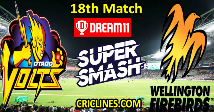 Today Match Prediction-Otago Volts vs Wellington Firebirds-Dream11-Super Smash T20 2024-25-18th Match-Who Will Win