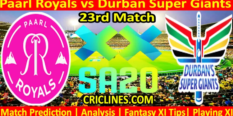 Today Match Prediction-PR vs DSG-SA20 T20 2025-Dream11-23rd Match-Who Will Win