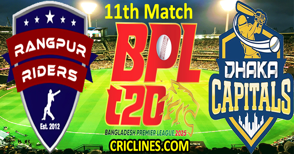 Today Match Prediction-Rangpur Riders vs Dhaka Capitals-Dream11-BPL T20-2024-25-11th Match-Who Will Win